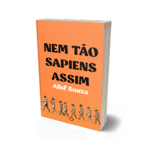 NEM TÃO SAPIENS ASSIM - Pré Venda!